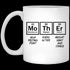 Mom Chemistry Elements - Gift For Mom - Coffee Mug