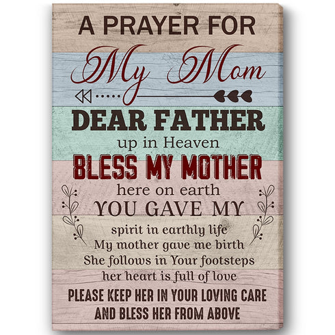 A Prayer For My Mom Canvas For Mom Mother's Day Gift For Family Home Decor Wall Art Canvas Memorial Home Decor