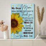 Dear My Mom Sunflowers - Gift For Mom For Mother's Day, Best Idea For Home Decor For Family - Matte Canvas Premium Wall Art Canvas