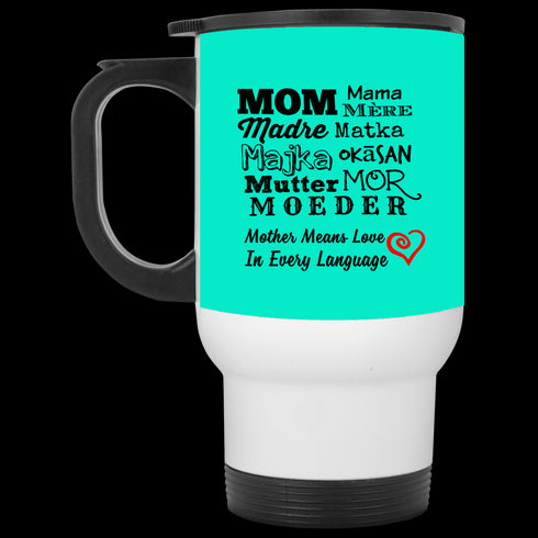 Mother Means Love In Every Language Mug Gift For Mom