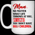 Mum No Matter What Life Throws At You At Least You Don't Have Ugly Children Mug Gift For Mom