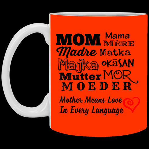 Mother Means Love In Every Language Mug Gift For Mom