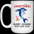 Another Baby Shark Doo Doo Doo Mug Gift For Mom