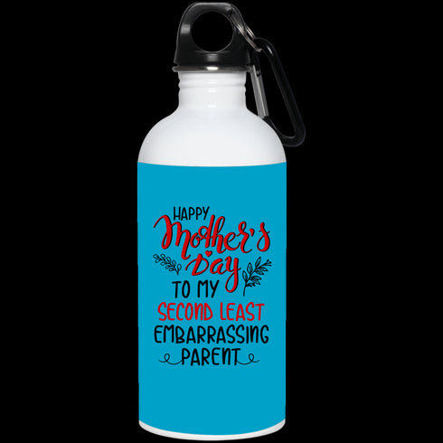 Happy Mother's Day To My Second Least Embarrassing Parent Mug Gift For Mom