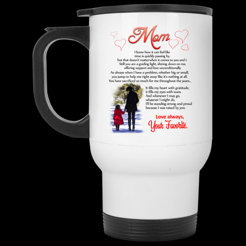 Mom I Know How It Can Feel Like Your Favorite Mug Meaningful Gift For Mom