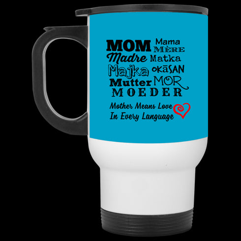 Mother Means Love In Every Language Mug Gift For Mom