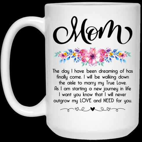 Gift For Mom Marry My True Love Mug