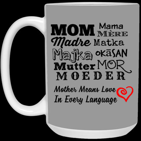 Mother Means Love In Every Language Mug Gift For Mom