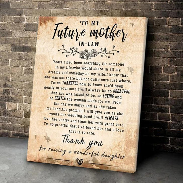 To My Future Mother In Law - Gift For Mom For Mother's Day, Best Idea For Home Decor For Family - Matte Canvas Premium Wall Art Canvas