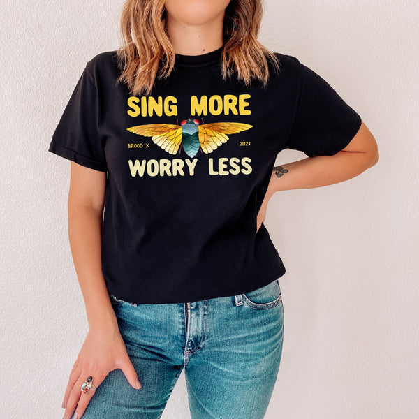 Cicada Brood X 2021 Sing More Worry Less Great Eastern Tour Entomology Bug Insect Lover Unisex Soft-Syle T-Shirt