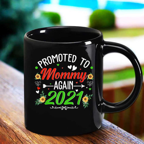 Promoted To Mommy Again 2021 Pregnancy Announcement Gift For Mom Black Mug