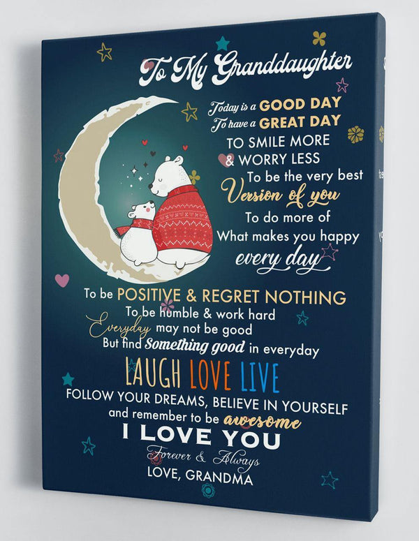 To My Granddaughter - From Grandma - Christmas, Father's Day, Mother's Day Canvas Gift GMD067 - DivesArt LLC